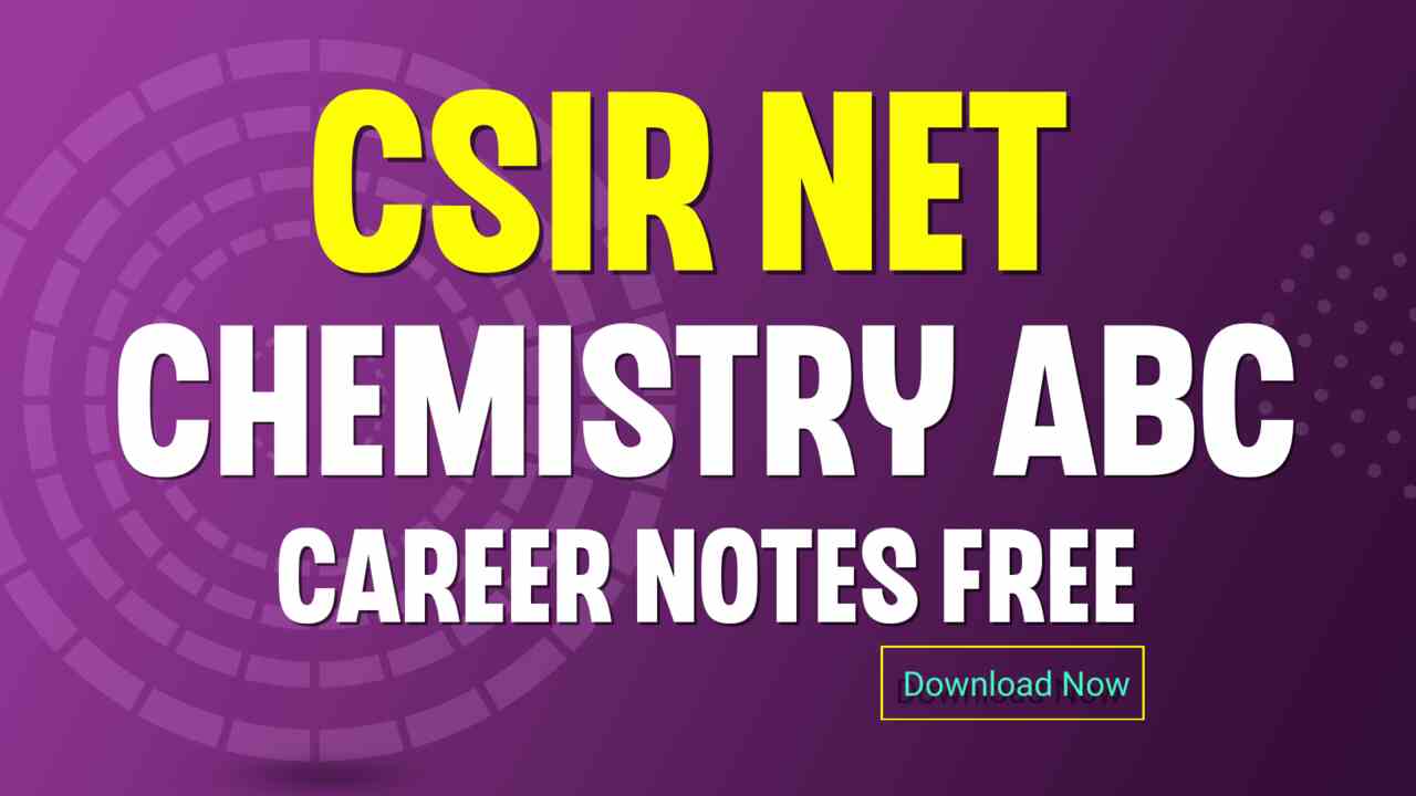 CSIR NET Chemical Sciences Study Material